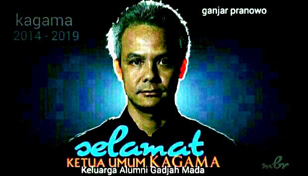 Ketua Umum Kagama Ganjar Pranowo